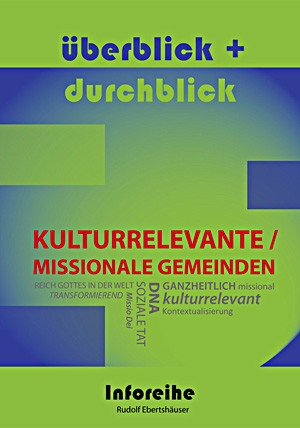 cover ebertshaeuser, ueberblick und durchblick: kulturrelevante/missionale gemeinden